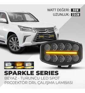 Sparkle 10'' Beyaz Turuncu Led Spot Projektör + DRL Çalışma Lambası Tır Kamyon Araç Kaput Tampon Tavan Çatı Işıkları