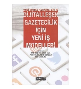 Yeni Medya Çalışanları 4 - Dijitalleşen Gazetecilik İçin Yeni İş Modelleri