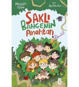 Saklı Bahçenin Anahtarı Müslüm Tekin Timaş Çocuk