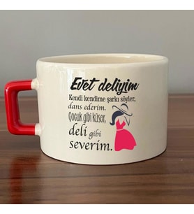 Evet Deliyim Baskılı Kadınlar Günü Kırmızı Kulplu C Fincan