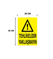 Tehlikelidir Yaklaşmayınız Kişiselleştirilebilir Dekota Levha, 25x35, 20x30 (A4), 30x42 (A3) Cm Boyut Seçeneklerinde Levha + Yapışkan Bant