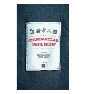 Standartlar Nasıl İşler?