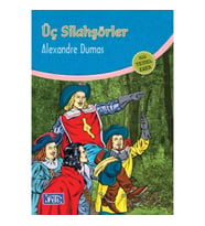Üç Silahşörler (100 Temel Eser - İlköğretim)