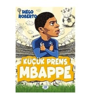 Efsane Futbolcular Küçük Prens Mbappe Dokuz Yayınları