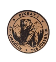 Dikkat Ayı Çıkabilir Taş Düşebilir Deri Peç- Arma - Leather Patch