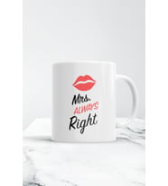 Beyaz Mrs. Always Right Kupa Bardak