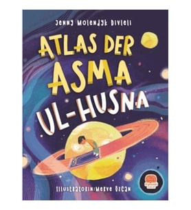 Atlas der Asma ul-Husna (Almanca Esmaü’l Hüsna Atlası)