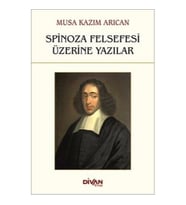 Spinoza Felsefesi Üzerine Yazılar