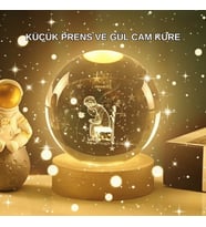 KÜCÜK PRENS VE GÜL KÜRE