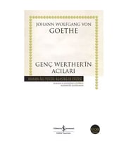 Genç Wertherin Acıları Hasan Ali Yücel Klasikler Johann Wolfgang Goethe İş Bankası Kültür Yayınları