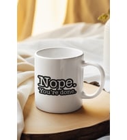Nope You're Done The Office Baskılı Kupa Bardak