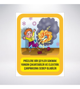 Prizlere Bir şey sokmak Tehlikelidir 21x28 Arkası Sticker