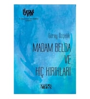 Madam Belda ve Hiç Kırıkları