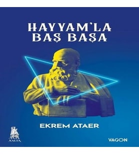 Hayyamla Baş Başa