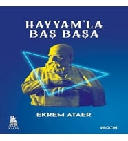 Hayyamla Baş Başa