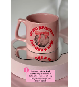 TOO PRINCESS FOR THIS WORLD Pembe Kupa