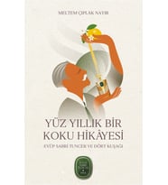 Yüz Yıllık Bir Koku Hikâyesi