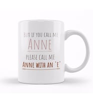Please Call Me Anne With An e Kupa Bardak Porselen
