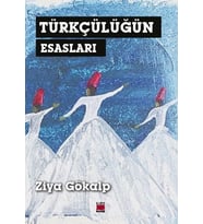 Türkçülüğün Esasları