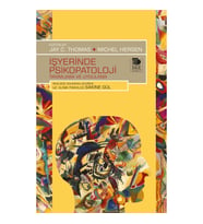 İşyerinde Psikopatoloji ; Tanımlama ve Uygulama - JAY C. THOMAS