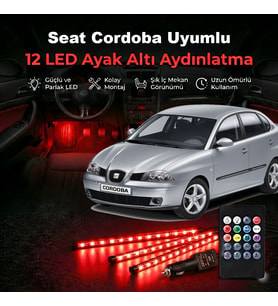 Seat Cordoba Uyumlu RGB Ayak Altı LED 12 Led Kumandalı Müzik Duyarlı Araç İçi Aydınlatma 7 Renk 12V