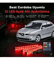 Seat Cordoba Uyumlu RGB Ayak Altı LED 12 Led Kumandalı Müzik Duyarlı Araç İçi Aydınlatma 7 Renk 12V