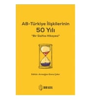 AB-Türkiye İlişkilerinin 50 Yılı