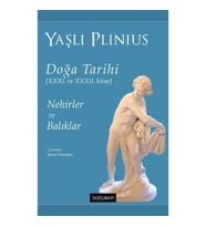 Nehirler ve Balıklar - Doğa Tarihi – XXXI ve XXXII. Kitap