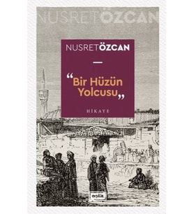 Bir Hüzün Yolcusu