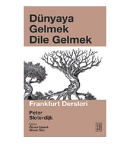 Dünyaya Gelmek Dile Gelmek
