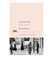 Aydınlık Oda – Fotoğraf Üstüne Not