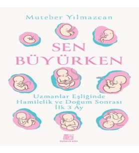 Sen Büyürken
