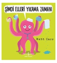Şimdi Elleri Yıkama Zamanı