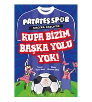 Patatesspor Macera Başlıyor - Kupa Bizim Başka Yolu Yok!
