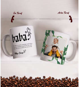 Kişiye Özel Baba Anlamı Kaligrafi & Fotoğraflı Kupa Bardak