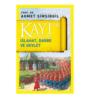 KAYI 8 ISLAHAT - DARBE VE DEVLET