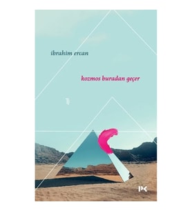 Kozmos Buradan Geçer