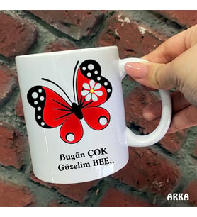 Size Özel Bu Gün Çok Güzelim Bee Seramik Baskılı Kupa Bardaklar