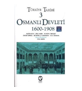 Türkiye Tarihi 3 Osmanlı Devleti 1600-1908