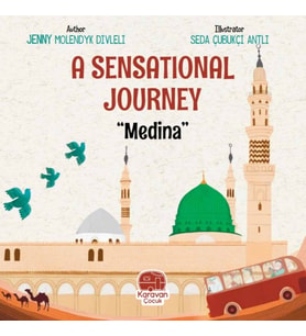 A Sensational Journey “Medina''