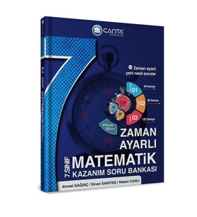 ÇANTA 7.SINIF MATEMATİK ZAMAN AYARLI KAZANIM SORU BANKASI