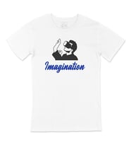 Your Imagination Tişört