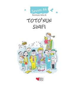 Totonun Sınıfı Sevim Ak Can Çocuk Yayınları