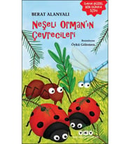 Neşeli Ormanın Çevrecileri