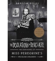 The Desolations Of Devil'S Acre: Miss Peregrine'S Peculiar Children: 6 (Krem)