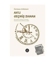 Ah'lı Geçmiş Zaman / Neriman Gökdemir
