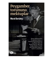 Peygamber Torununa Mektuplar