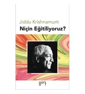 Niçin Eğitiliyoruz?