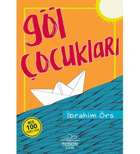 Göl Çocukları - İbrahim Örs