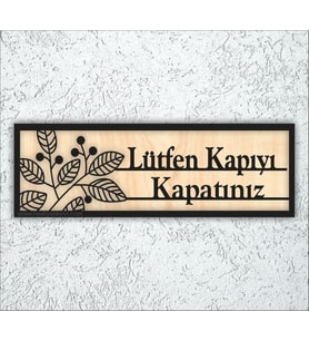 10X20 Cm Lütfen Kapıyı Kapatınız Yazılı Ahşap Yönlendirme